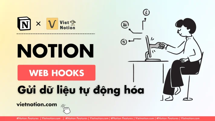 notion-webhook-gui-du-lieu-tu-ong-hoa-huong-dan-a-z-Viet-Notion