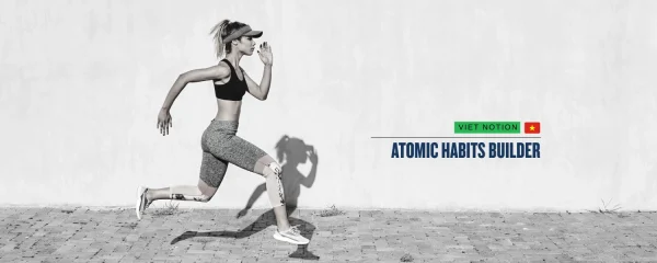 Atomic Habits Builder: Xây dựng thói quen tốt mỗi ngày