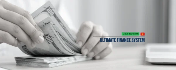 Finance System: Quản trị tài chính cá nhân (Pro)